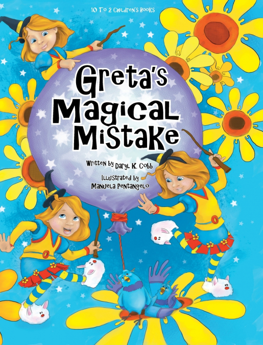 Greta’s Magical Mistake