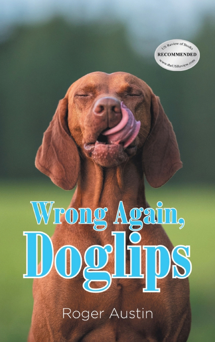 Wrong Again, Doglips