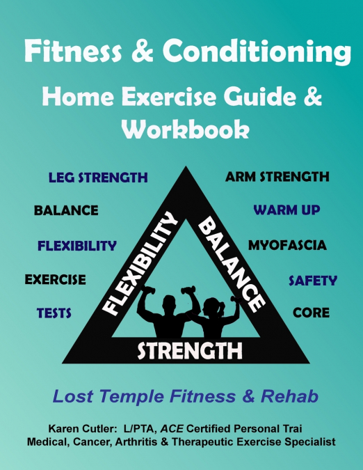 Fitness & Conditioning Home Exercise Guide & Workbook