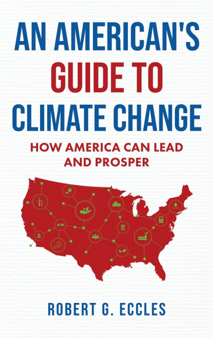 An American’s Guide to Climate Change