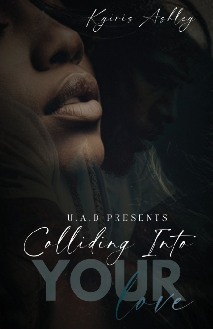 Colliding Into Your Love