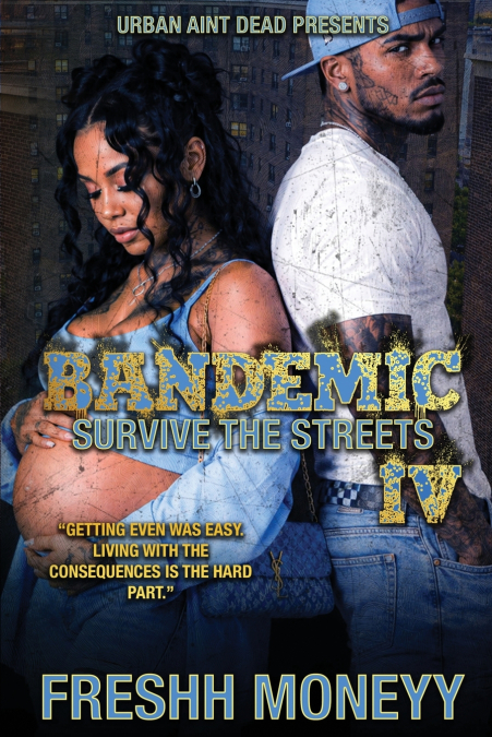 Bandemic 4