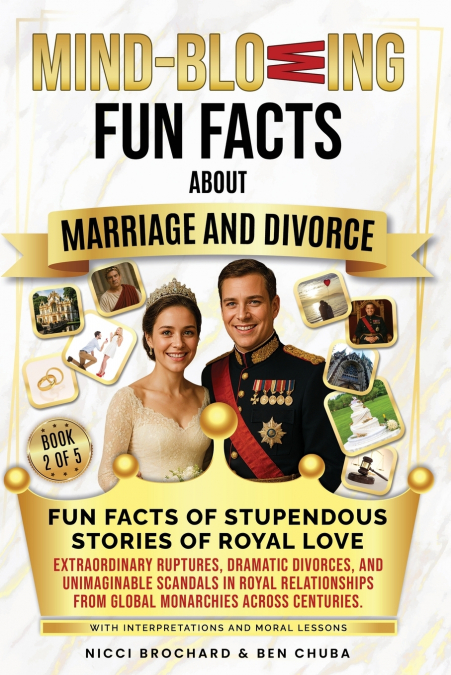 Fun Facts of Stupendous Stories of Royal Love