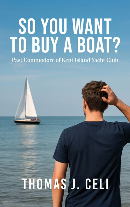 So You Want To Buy A Boat?