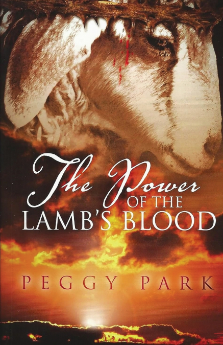 The Power Of The Lamb’s Blood