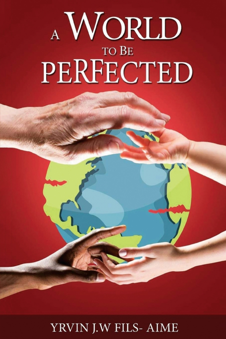 A World To Be Perfected