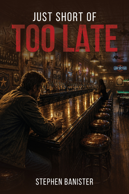 Just Short of Too Late
