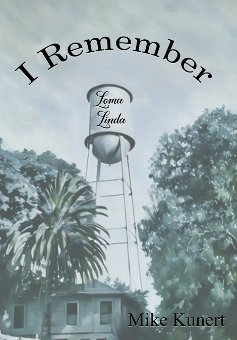 I Remember Loma Linda