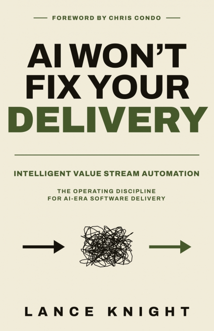 AI Won’t Fix Your Delivery