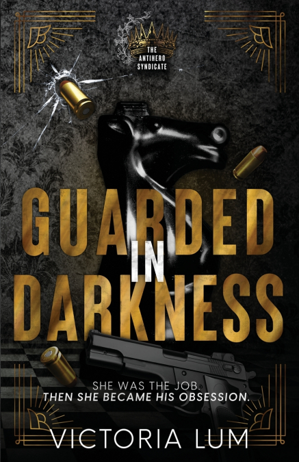 Guarded in Darkness