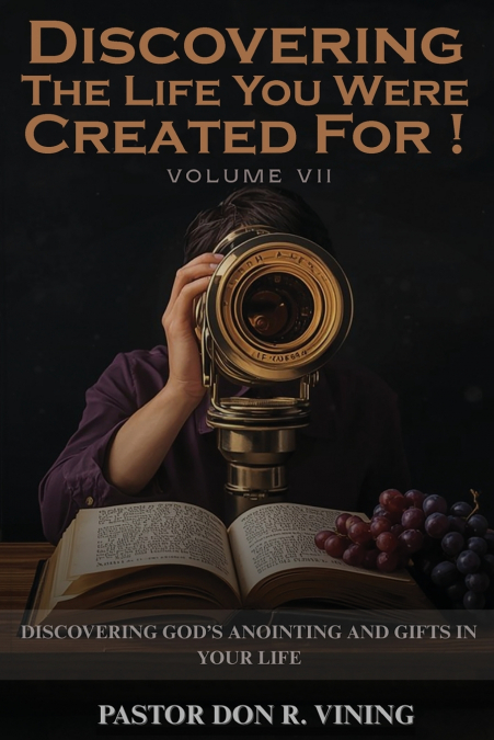Discovering The Life You Were Created For!