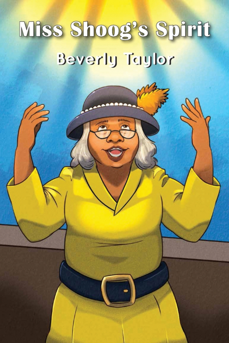 Miss Shoog’s Spirit