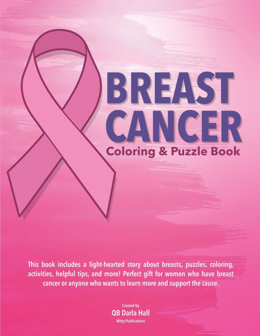Breast Cancer Coloring & Puzzle Book