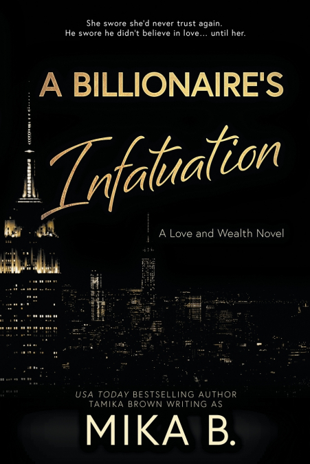A Billionaire’s Infatuation