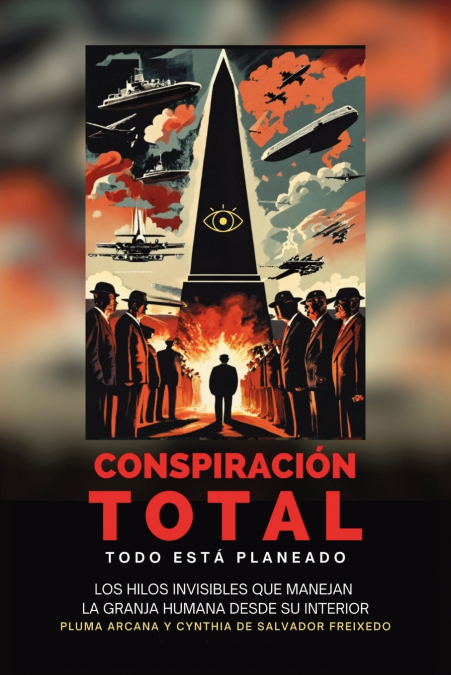 Conspiración Total - Todo Está Planeado