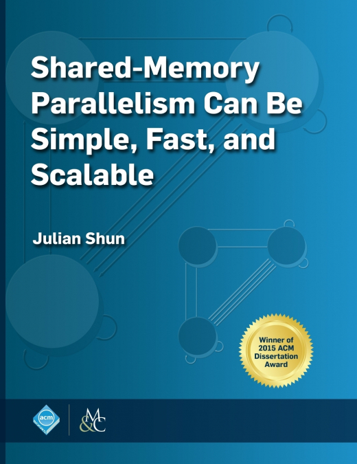 Shared-Memory Parallelism Can be Simple, Fast, and Scalable