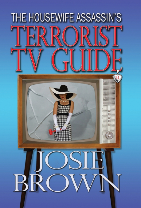 The Housewife Assassin’s Terrorist TV Guide