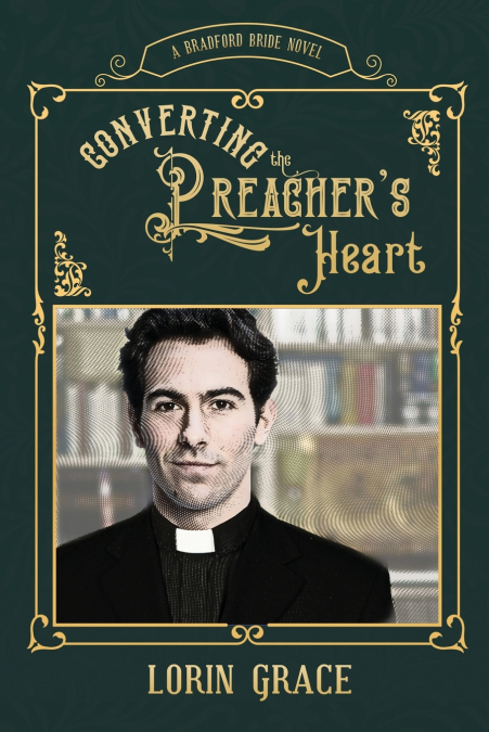 Converting the Preacher’s Heart