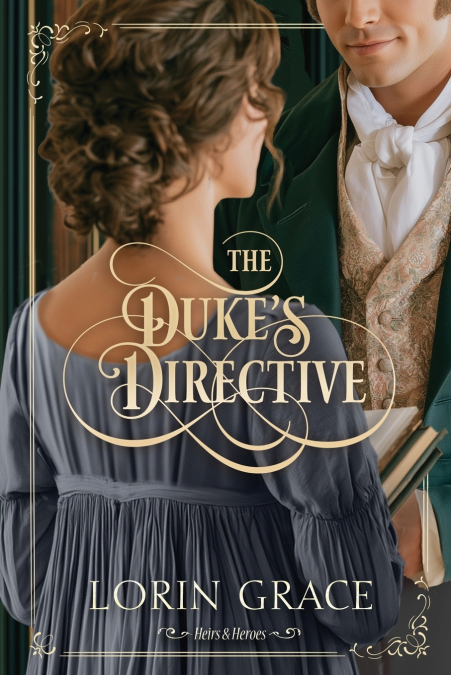 The Duke’s Directive