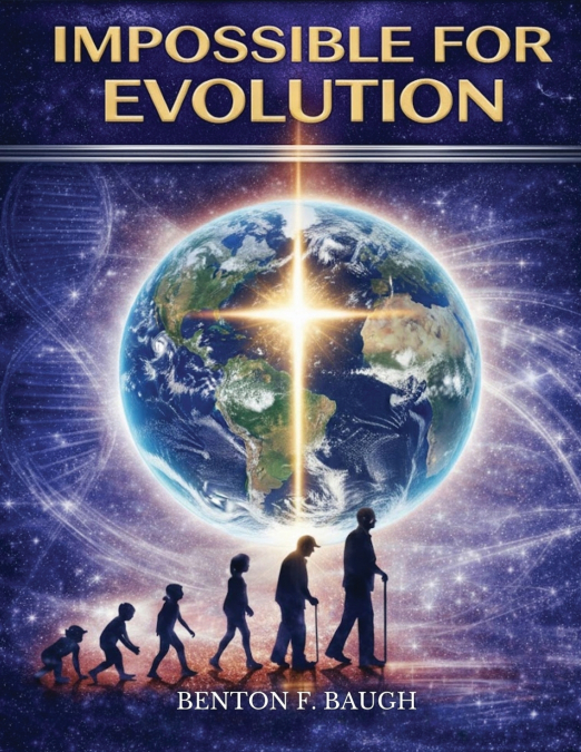 Impossible for Evolution