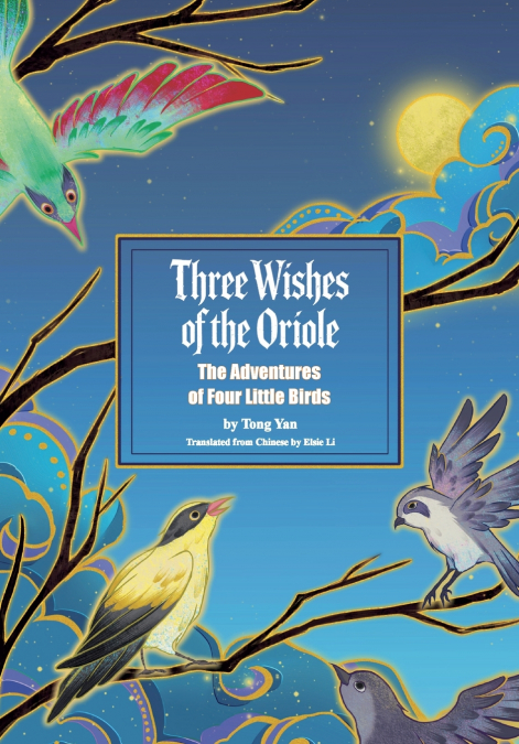 Three Wishes of the Oriole