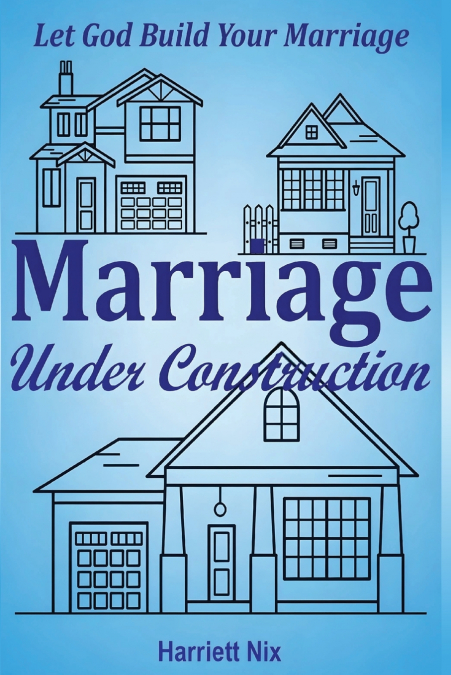 Marriage Under Construction