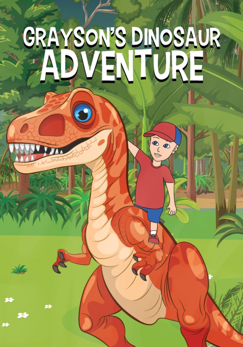 Grayson’s Dinosaur Adventure