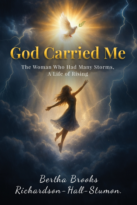 GOD CARRIED ME