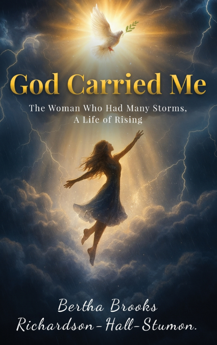 GOD CARRIED ME