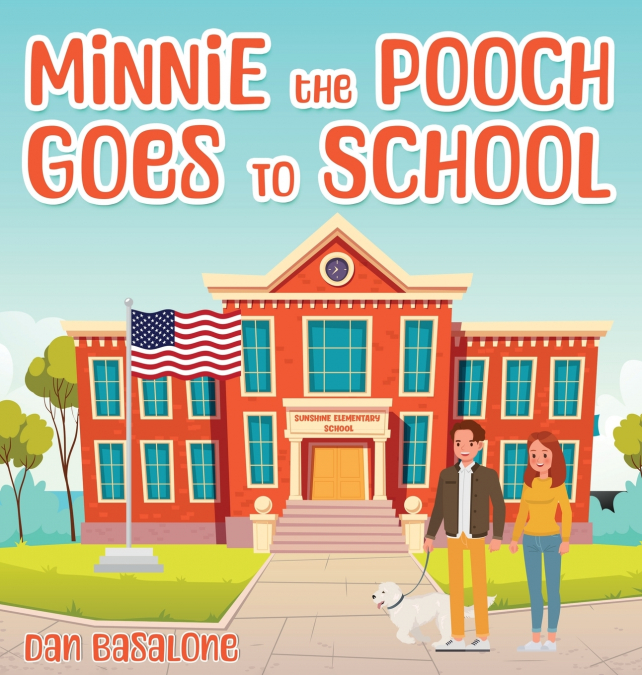 Minnie the Pooch Goes To School