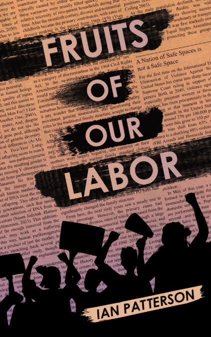 Fruits of Our Labor