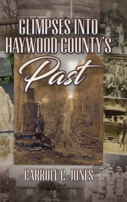 Glimpses into Haywood County’s Past