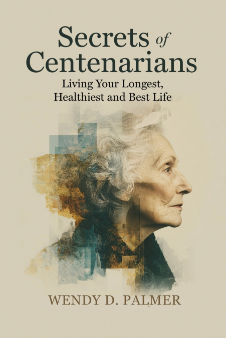 Secrets of Centenarians