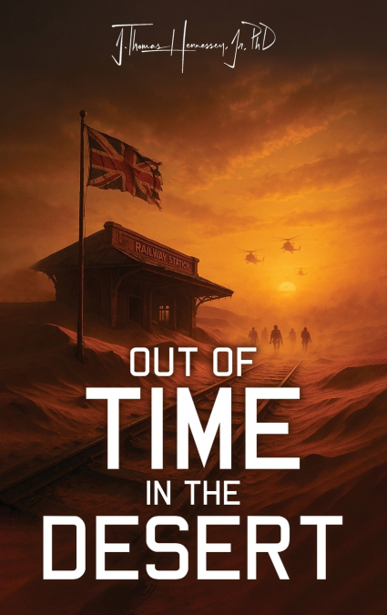 Out of Time in the Desert