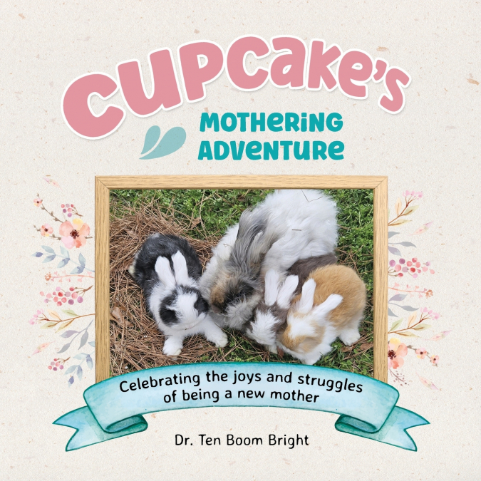 Cupcake’s Mothering Adventure