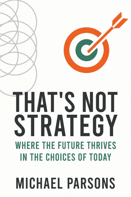 That’s Not Strategy