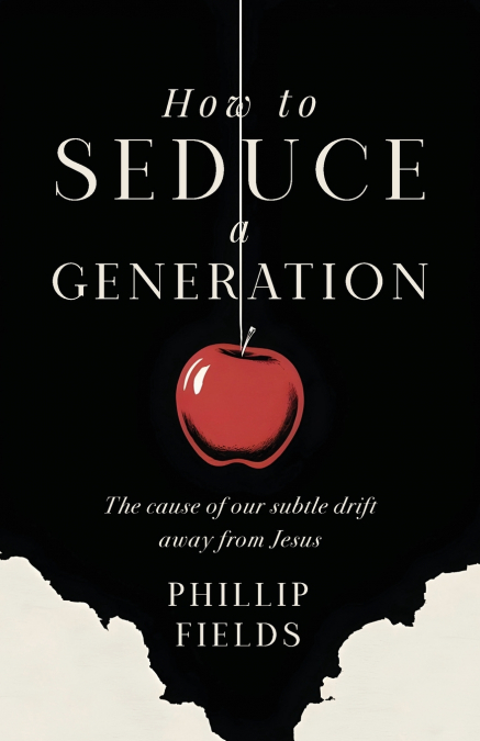 How to Seduce a Generation