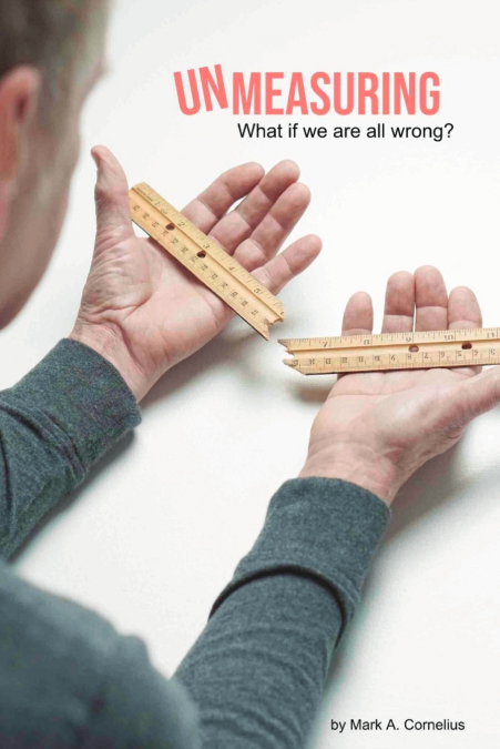 UnMeasuring