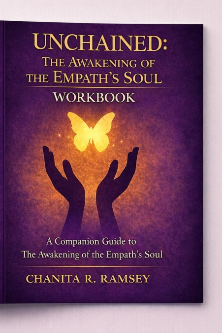 Unchained-The Awakening of the Empath’s Soul Workbook