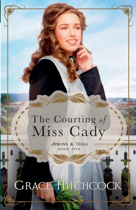 The Courting of Miss Cady