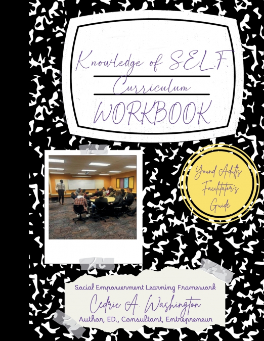 Knowledge of SELF Curriculum- Young Adult Edition Facilitator’s Guide