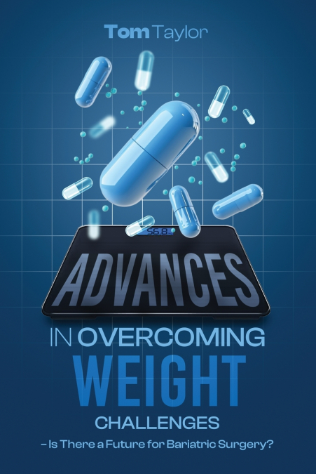 ADVANCES IN OVERCOMING WEIGHT CHALLENGES