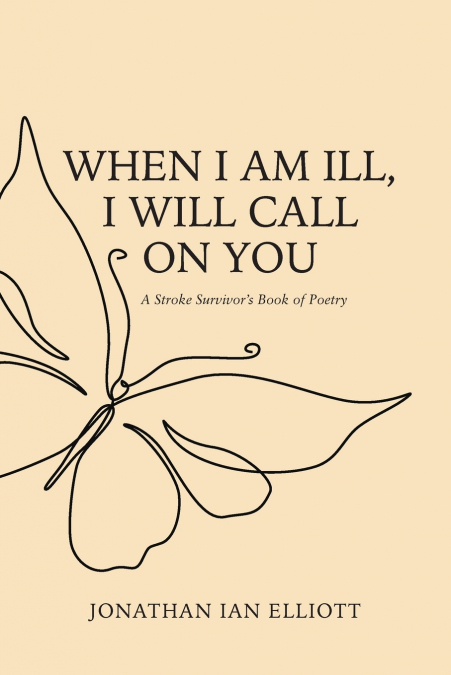 When I Am Ill, I will Call  on You