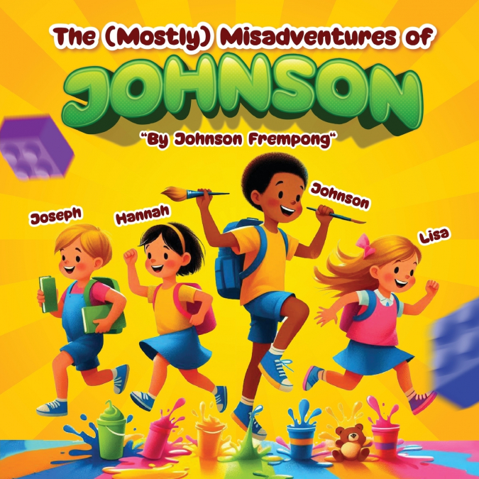 The (Mostly) Misadventures Of JOHNSON