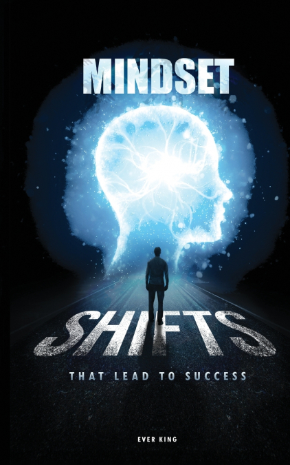 Mindset Shifts That Lead to Success