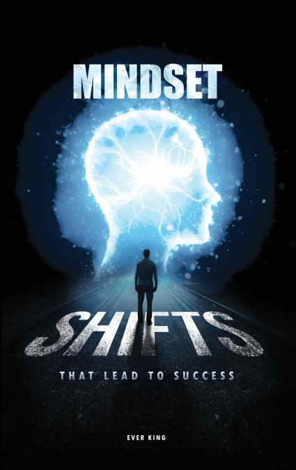 Mindset Shifts That Lead to Success