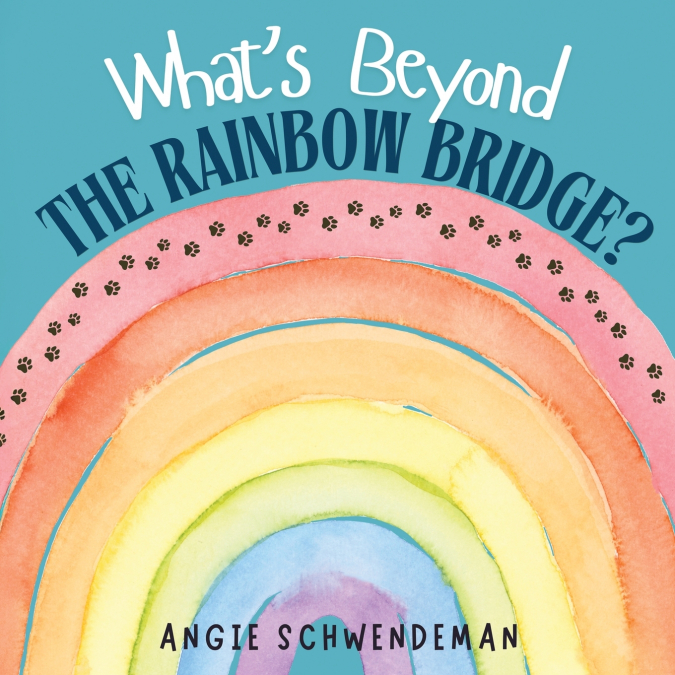 What’s Beyond the Rainbow Bridge?