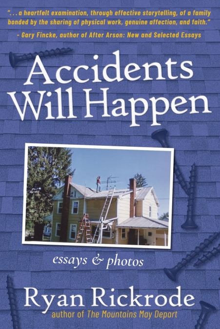 Accidents Will Happen