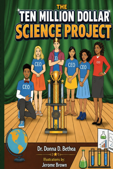The Ten Million Dollar Science Project