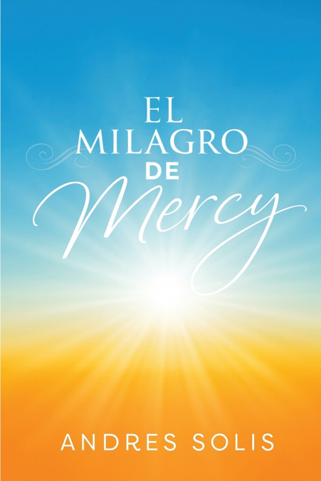 El Milagro de Mercy
